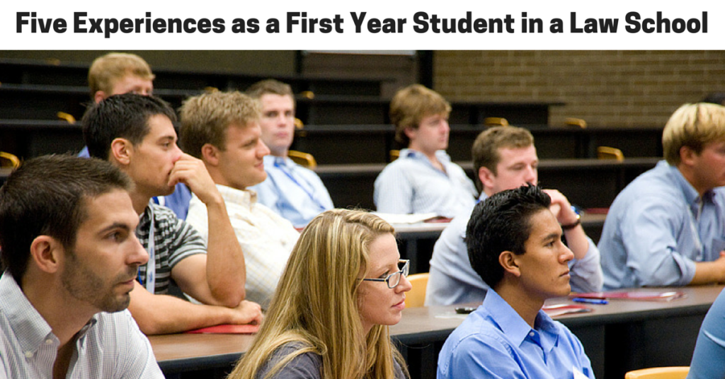 Five Experiences as a First Year Student in a Law School