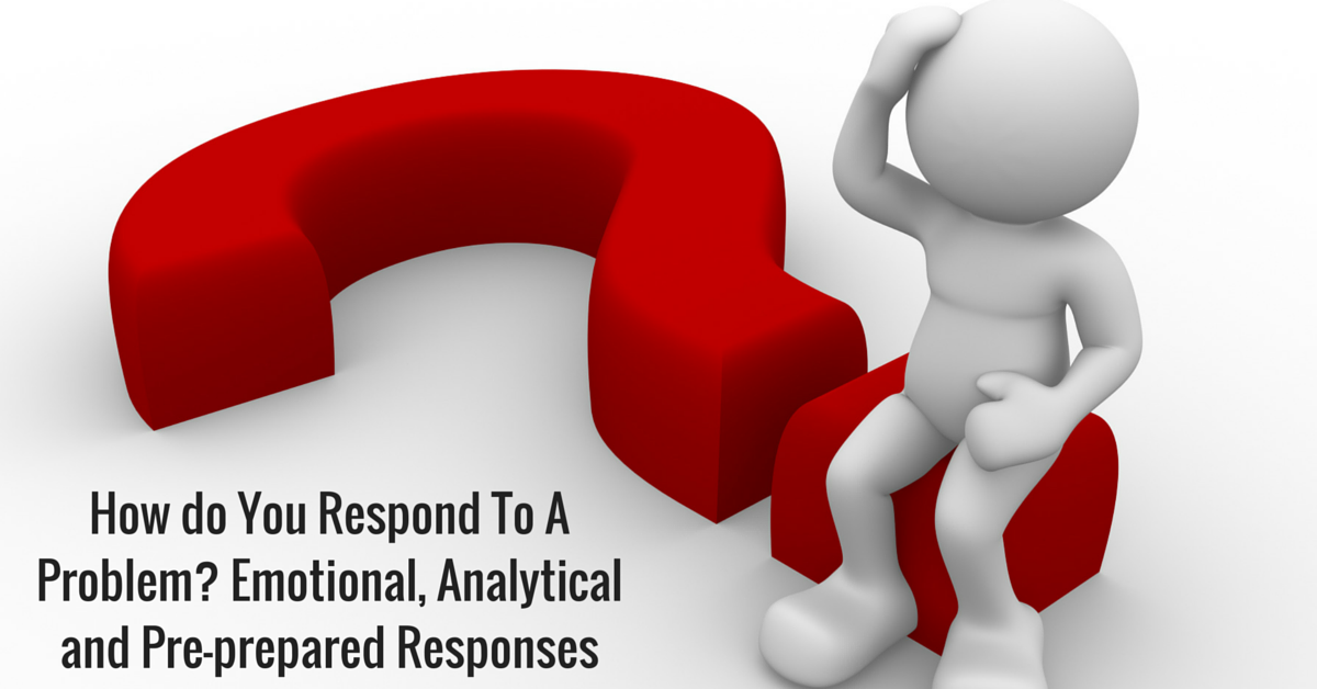 how-do-you-respond-to-a-problem