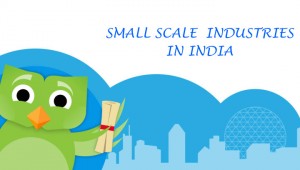 Procedure For Starting Small Scale Industries In India - iPleaders