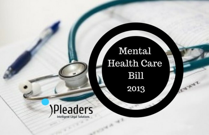 Mental health care Bill 2013 outline