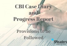 CBI Case Diary And Progress Report – Provisions To Be Followed CBI Case Diary and progress Report