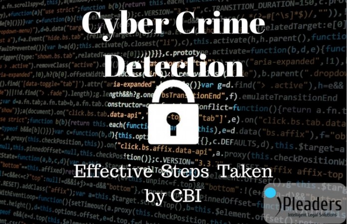 cyber crime detection and steps taken by cbi