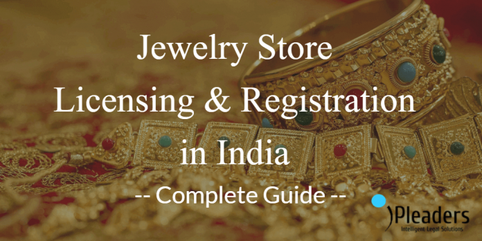 jewelry store licensing and registration in india