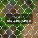 List of bailable & non-bailable offences