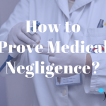 prove medical negligence
