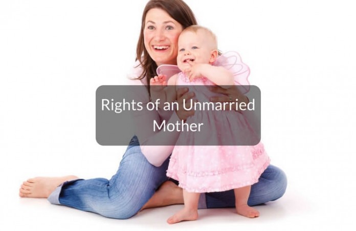 Rights of an unmarried mother over her child in India