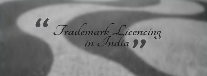 Assignment and Licensing of Trademarks in India