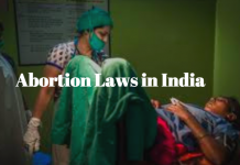 A Critical Analysis on the Abortion Laws in India Abortion Laws
