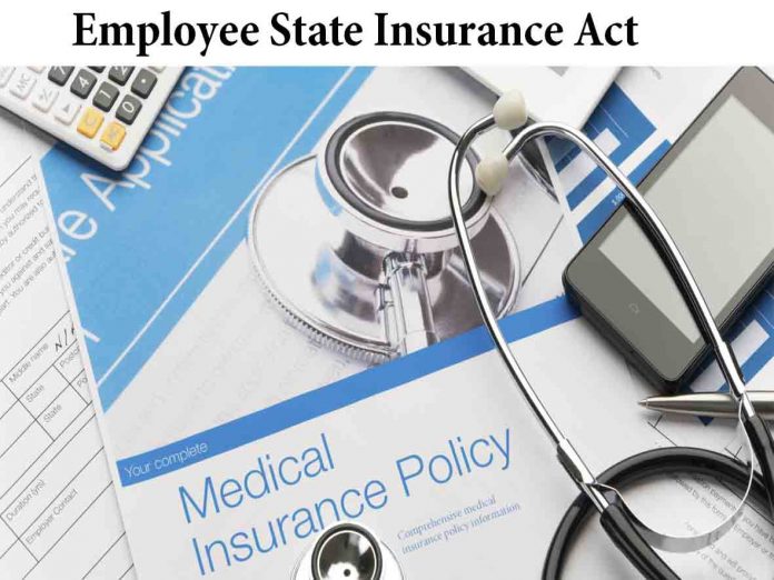 Employees’ State Insurance Act, 1948