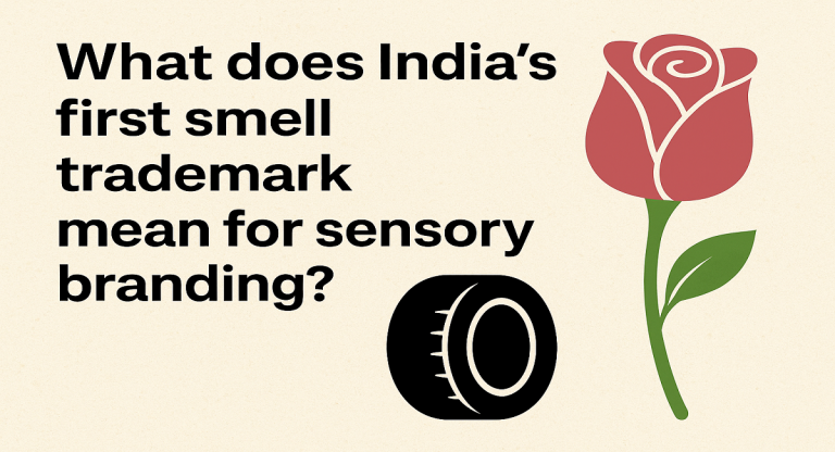 What does India’s first smell trademark mean for sensory branding?