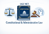 UGC NET Constitutional and Administrative Law: Key Topics and Quick Revision Guide UGC NET Questions
