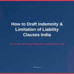 draft-indemnity-limitation-liability-clauses-india-featured