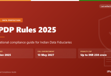 DPDP Rules 2025: Operational Compliance Guide for Indian Businesses
